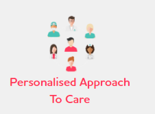 Personalised Approach to Care