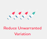 Reduce Unwarranted Variation